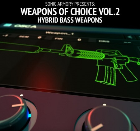 Sonic Armory Weapons Of Choice Vol.2 Hybrid Bass Weapons Synth Presets